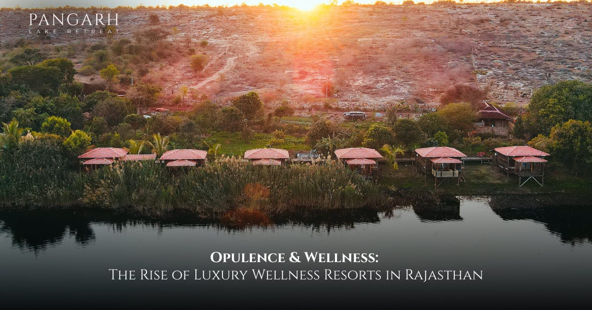 Wellness Resorts in Rajasthan